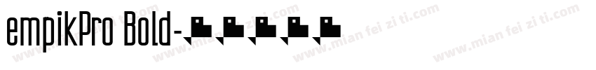 empikPro Bold字体转换